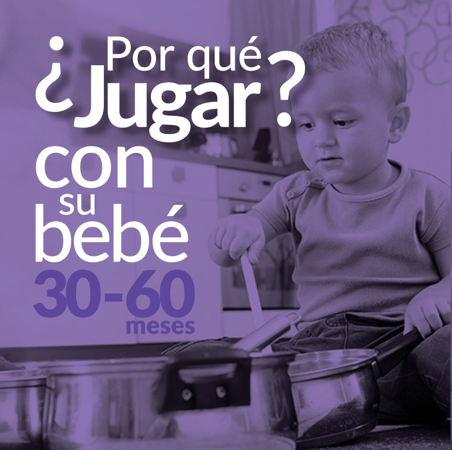 Why Play? with Your Preschooler (30-60 months)