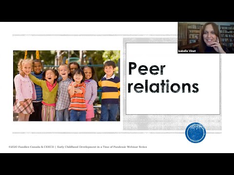 Early Childhood Development in a Time of Pandemic: Peer Relations