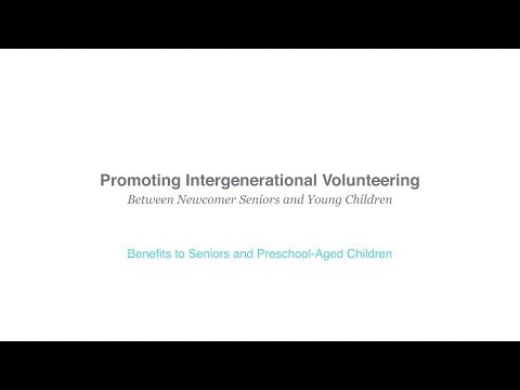 Promoting Intergenerational Volunteering - Benefits to Seniors and Preschool-Aged Children