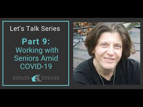 Let's Talk Part 9: Working with Seniors Amid COVID 19