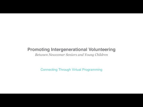 Promoting Intergenerational Volunteering - Connecting Through Virtual Programming