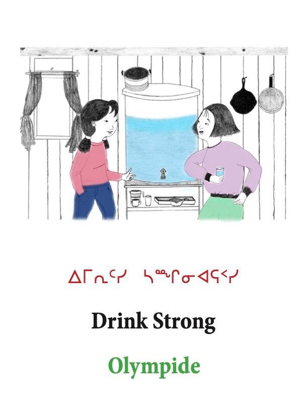 Drink Strong - Storybook
