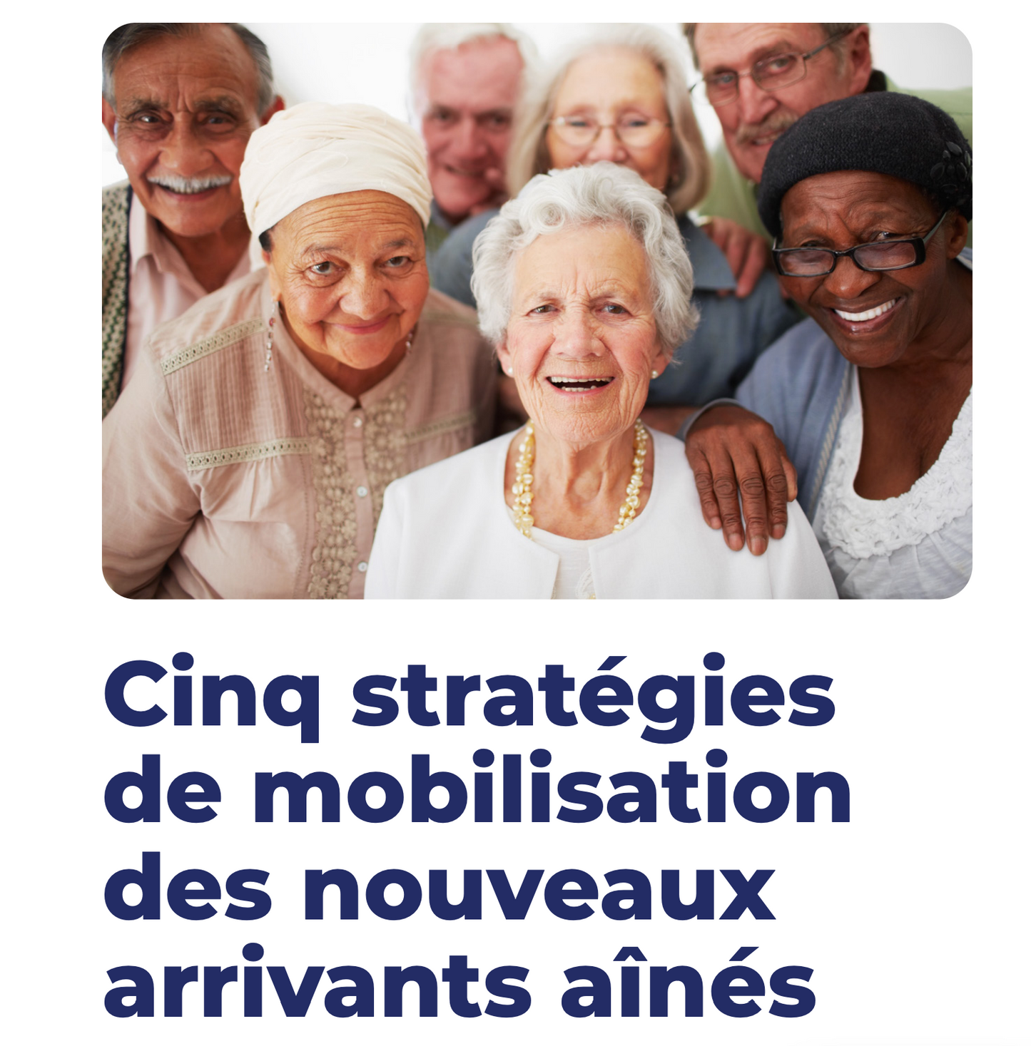 Five Strategies for Engaging Newcomer Seniors