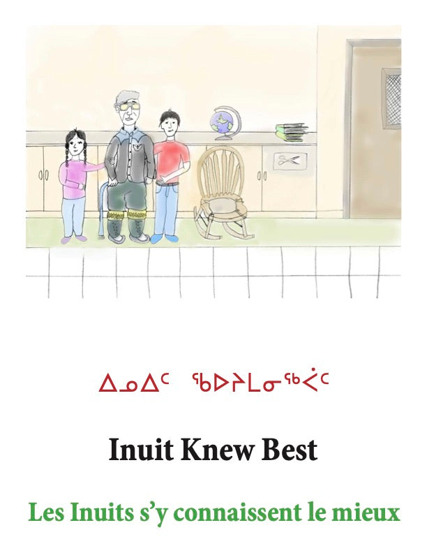 Inuit Knew Best - Storybook